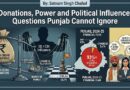 93% ਚੰਦਾ, ਸਿਰਫ਼ 2 ਸੀਟਾਂ: ਪੰਜਾਬ ਨੇ ਸਿਆਸੀ ਫੰਡਿੰਗ ਅਤੇ ਤਾਕਤ ਬਾਰੇ ਸਖ਼ਤ ਸਵਾਲ