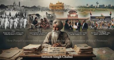 ਛੇ ਦਹਾਕੇ ਉਡੀਕ: ਪੰਜਾਬ ਦੇ ਅਣਸੁਲਝੇ ਸਵਾਲ ਸਥਾਈ ਰਾਜਨੀਤਿਕ ਵਾਅਦੇ ਕਿਵੇਂ ਬਣੇ