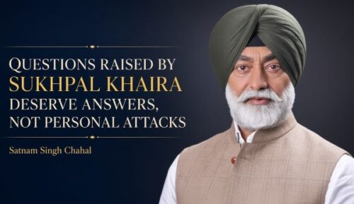 ਸੁਖਪਾਲ ਸਿੰਘ ਖਹਿਰਾ ਦੀ ਹਰਪਾਲ ਚੀਮਾ ਨੂੰ ਚੁਣੌਤੀ—ਵਿਧਾਨ ਸਭਾ ਵਿੱਚ ਲਾਏ ਦੋਸ਼ ਸਾਬਤ ਕਰੋ, ਜਸਟਿਸ ਗੁਰਨਾਮ ਸਿੰਘ ਕਮਿਸ਼ਨ ਦੀ ਰਿਪੋਰਟ ਜਨਤਕ ਕਰੋ